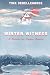 Winter Witness by Tina deBellegarde Winter Witness by Tina deBellegarde