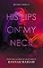 His Lips On My Neck (Deceret Series, #1)