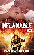 Inflamable 1 & 2: Bilogía completa