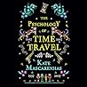 The Psychology of Time Travel by Kate Mascarenhas