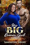 His Big, Dream Girl by Samantha Drake