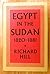 Egypt in the Sudan, 1820-1881 (Middle Eastern Monographs, 2.)
