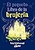 El pequeño Libro de la brujería by Kitty Guilsborough