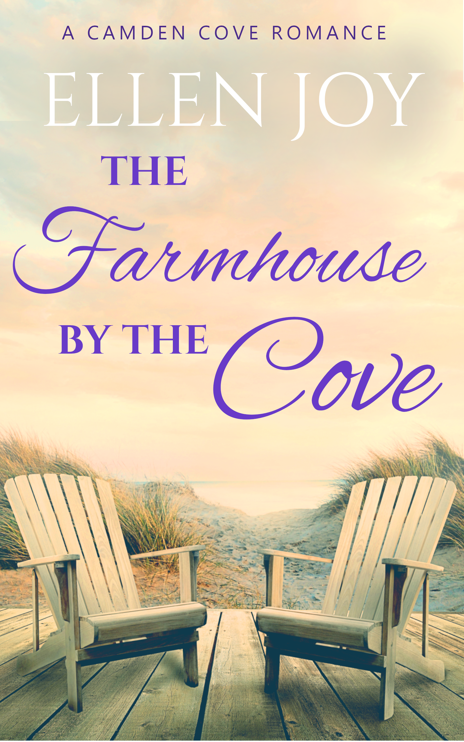 The Farmhouse by the Cove (Camden Cove Book 2)