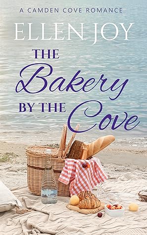 The Bakery by the Cove (Camden Cove #5)