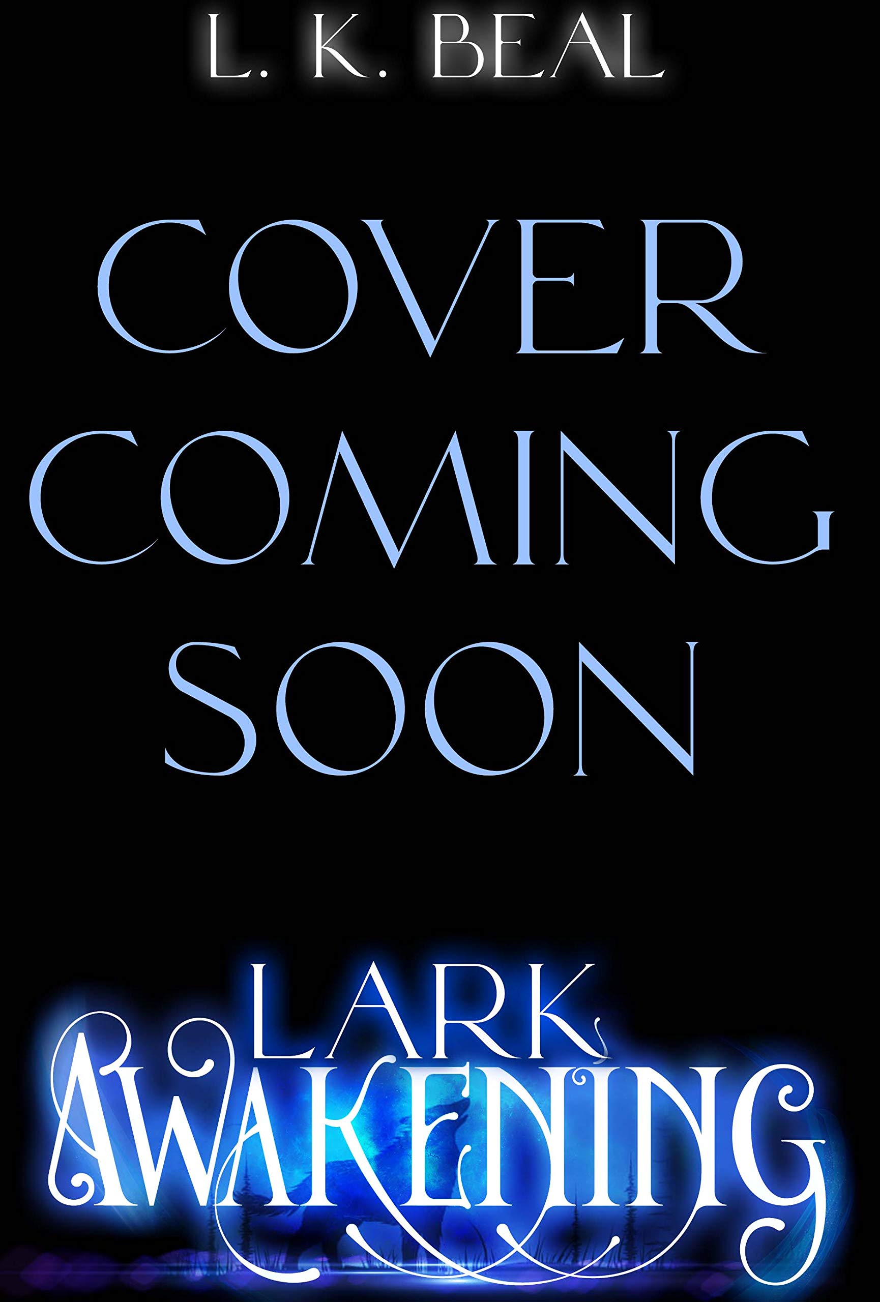 Lark awakening (Kindle Edition)