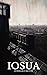 IOSUA: Ein Leben im Schatten (German Edition)