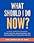 What Should I Do Now? by Diana Laskaris