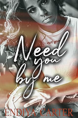 Need You by Me