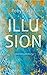 Illusion: Gedankensammlung
