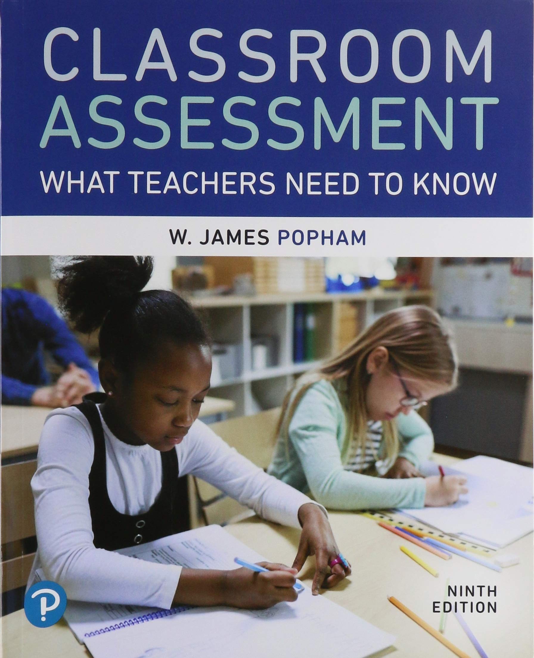 Classroom Assessment: What Teachers Need to Know Plus MyLab Education with Enhanced Pearson eText -- Access Card Package (Paperback)