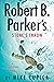 Robert B. Parker's Stone's ...