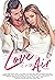 Love Is In the Air Volume 1