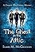 The Ghost in the Attic (A Charlie MacCready Mystery Book 1)
