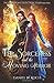 The Sorceress and the Movin...