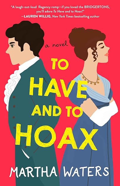 To Have and to Hoax (The Regency Vows, #1)