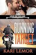 Running Target (Love on the Line, #2)