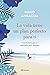 La vida tiene un plan perfecto para ti by Maud Ankaoua La vida tiene un plan perfecto para ti by Maud Ankaoua