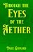 Through the Eyes of the Aether