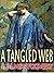 A Tangled Web