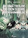 Mumitrolden  by Tove Jansson