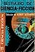 Bestiario de ciencia ficción - Selección de Robert Silverberg