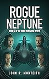Book cover for Rogue Neptune: A Military Thriller (Rogue Submarine Book 14)