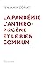 La pandémie, l'anthropocène...