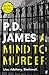 A Mind To Murder by P.D. James