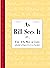 As Bill Sees It: Unique compilation of insightful and inspiring short contributions from A.A. co-founder Bill W.