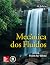 Mecânica dos Fluidos (Portuguese Edition)