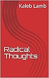 Radical Thoughts