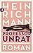 Professor Unrat: oder Das Ende eines Tyrannen. Roman (insel taschenbuch) (German Edition)