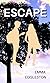 Escape