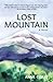 Lost Mountain: A Novel