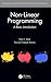 Non-Linear Programming: A Basic Introduction (Mathematical Engineering, Manufacturing, and Management Sciences)