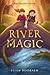 River Magic