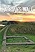 Hadrian's Wall: Creating Division (Archaeological Histories)