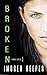 Broken (Plague, #1)