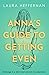 Anna's Guide to Getting Even
