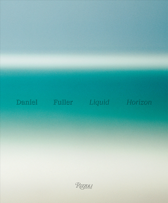 Liquid Horizon: Meditations on the Surf and Sea