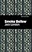 Smoke Bellew by Jack London
