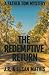 The Redemptive Return (The Father Tom Mysteries)