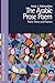 The Arabic Prose Poem: Poetic Theory and Practice (Edinburgh Studies in Modern Arabic Literature)