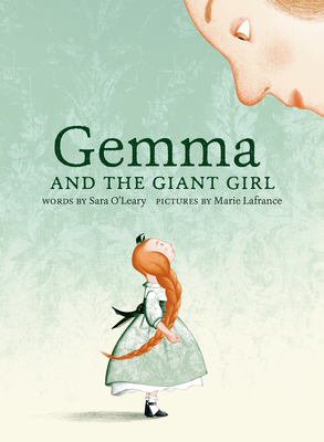 Gemma and the Giant Girl (Hardcover)