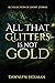 All that Glitters is not Go...