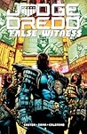 Judge Dredd: False Witness Judge Dredd: False Witness