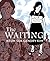 The Waiting