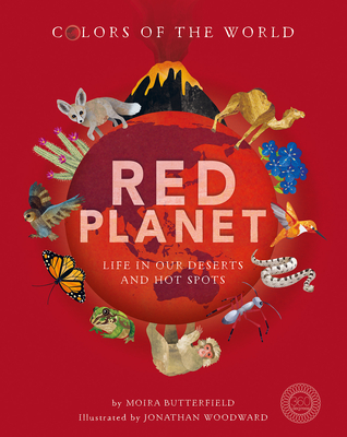 Red Planet: Life in our Deserts and Hot Spots (Hardcover)