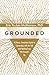 Grounded: A Fierce, Feminin...